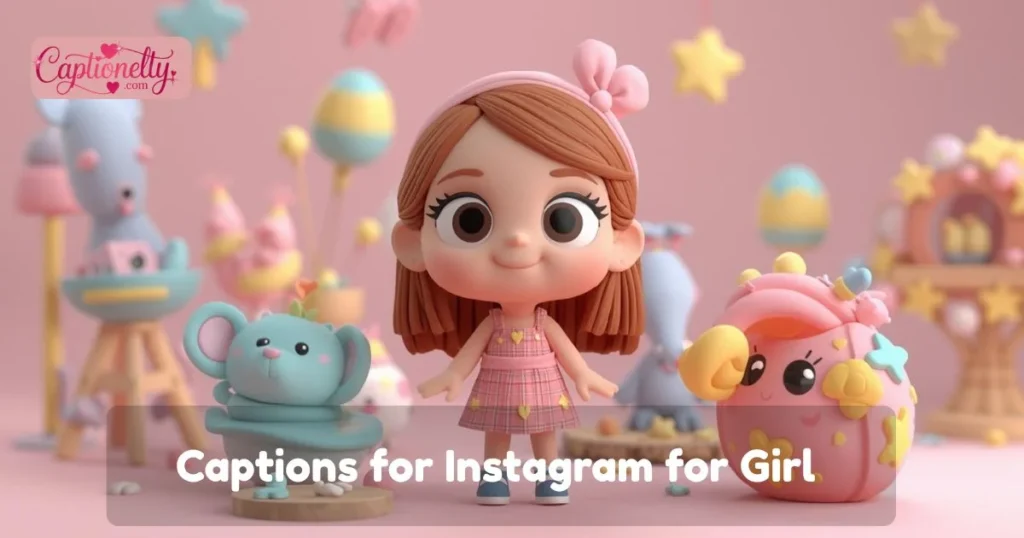 Captions For Instagram For Girl