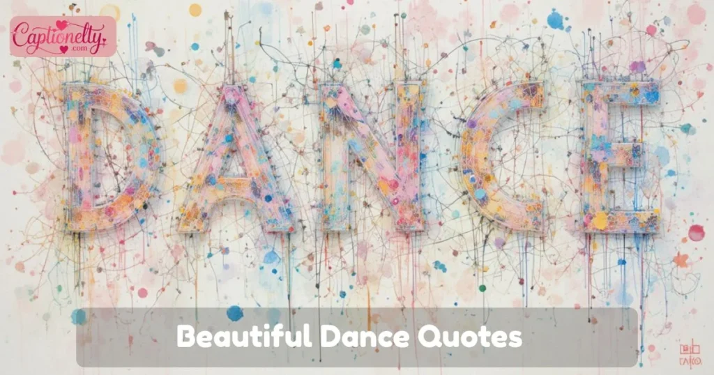 Beautiful Dance Quotes