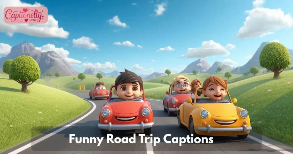 Funny Road Trip Captions