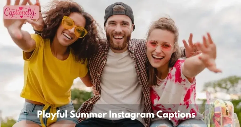 Playful Summer Instagram Captions
