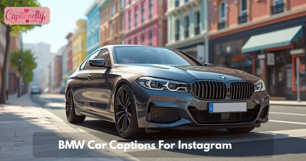Bmw Car Captions For Instagram