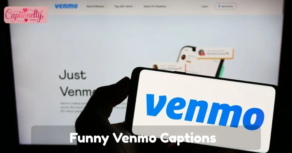 Funny Venmo Captions