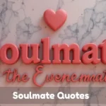 Soulmate Quotes