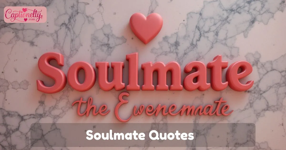 Soulmate Quotes
