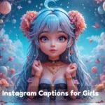 Instagram Captions For Girls