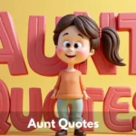 Aunt Quotes