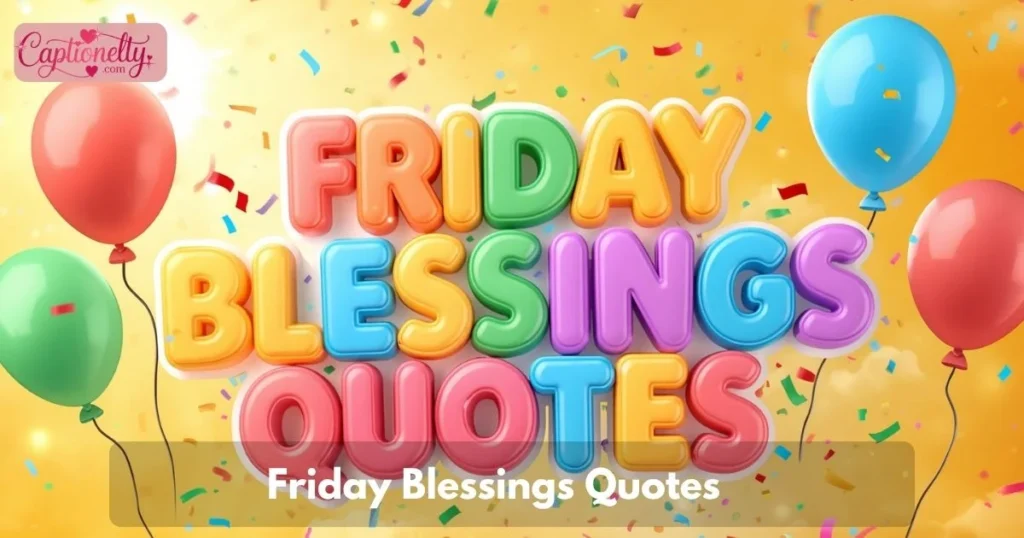 Friday Blessings Quotes