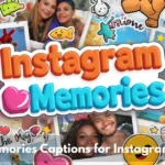 Memories Captions For Instagram