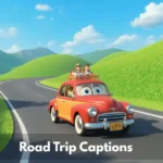 Road Trip Captions