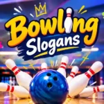 Best Bowling Slogans