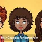 Hair Captions For Instagram