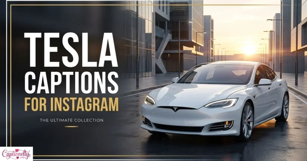 Tesla Captions For Instagram